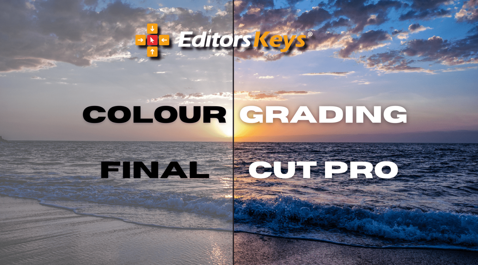 Mastering Colour Grading in Final Cut Pro: Techniques and Tools - Editors Keys